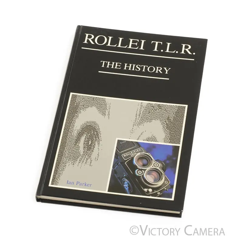 Rollei TLR "The History" Hardcover Book by Ian Parker [EXC+]
