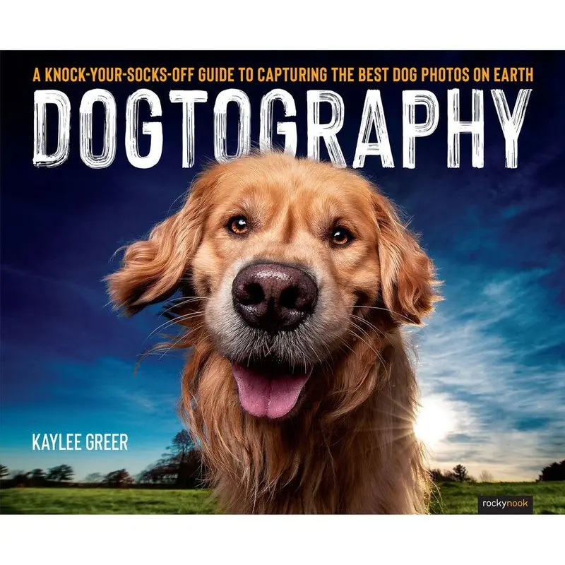 BOOK - Dogtography - Kaylee Greer