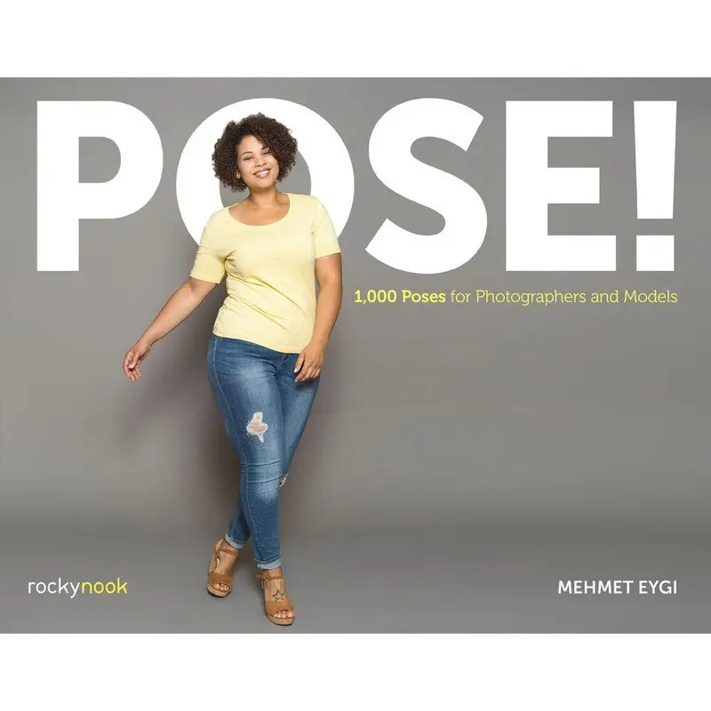 BOOK - POSE!: 1000 Poses for Photographers and Models - Mehmet Eygi