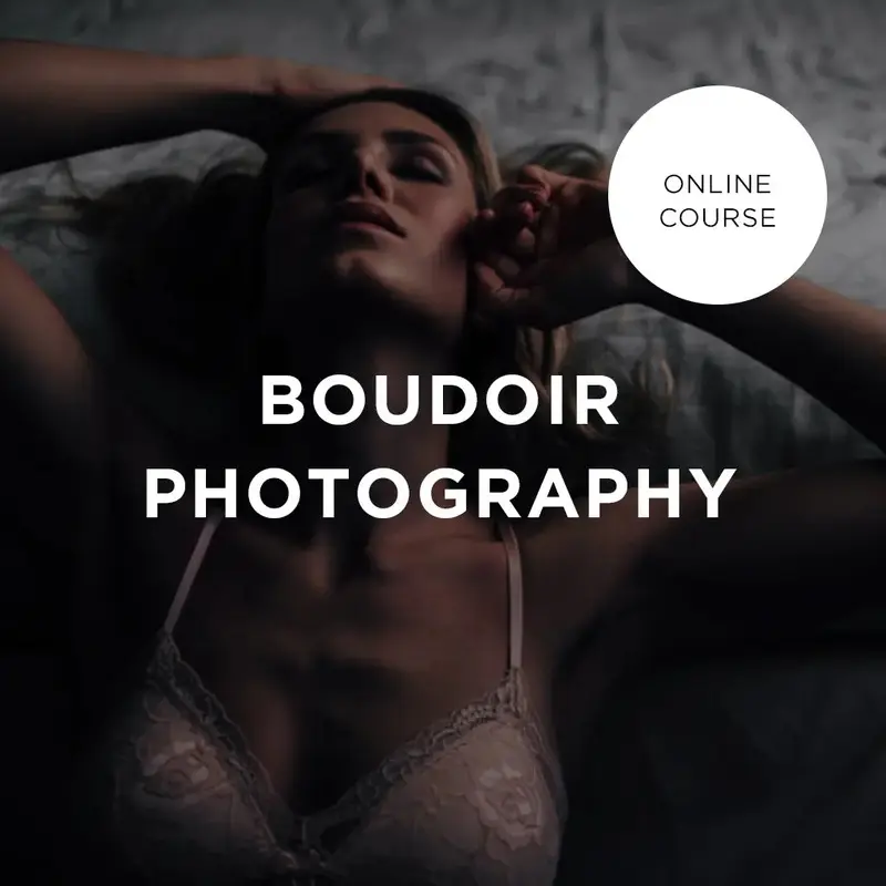Boudoir Photography - Online Course